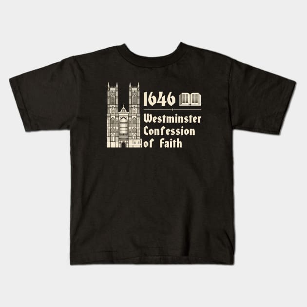 Reformed christian art. 1646 The Westminster Confession of Faith. Kids T-Shirt by Reformer